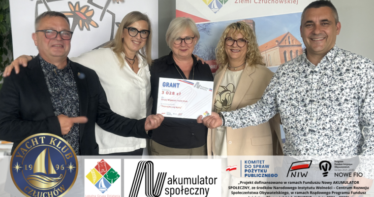 Uroczyste podpisanie Umowy na Grant Akumulatora Społecznego dla Yacht Klubu Człuchów